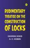 Rudimentary Treatise on the Construction of Locks