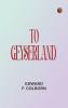 To Geyserland