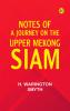Notes of a Journey on the Upper Mekong Siam