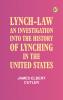 Lynch-law; an investigation into the history of lynching in the United States
