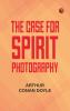 The Case for Spirit Photography
