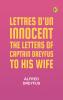 Lettres d'un Innocent: The Letters of Captain Dreyfus to His Wife