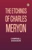 The Etchings of Charles Meryon