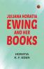 Juliana Horatia Ewing And Her Books