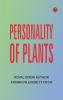 Personality of plants