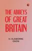 The Abbeys of Great Britain