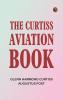 The Curtiss Aviation Book