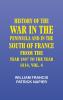 History of the war in the Peninsula and in the south of France from the year 1807 to the year 1814 vol. 4
