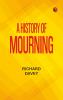 A History of Mourning