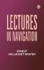 Lectures in Navigation