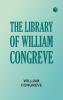 The Library of William Congreve