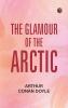 The Glamour of the Arctic