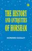The History and Antiquities of Horsham