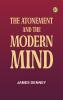 The Atonement and the Modern Mind