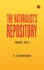 The Naturalist's Repository Volume 1 (of 5)