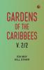 Gardens of the Caribbees v. 2/2