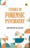 Studies in Forensic Psychiatry
