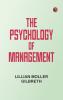 The Psychology of Management