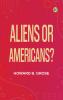 Aliens or Americans?