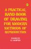 A Practical Hand-book of Drawing for Modern Methods of Reproduction