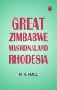 Great Zimbabwe Mashonaland Rhodesia