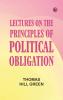 Lectures on the Principles of Political Obligation