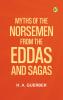 Myths of the Norsemen: From the Eddas and Sagas