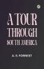 A Tour Through South America