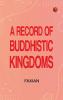 A Record of Buddhistic Kingdoms