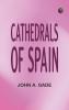 Cathedrals of Spain