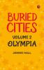 Buried Cities Volume 2: Olympia