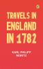 Travels in England in 1782