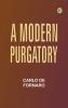 A Modern Purgatory
