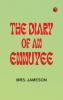 The Diary of an Ennuyee