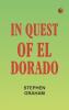 In Quest of El Dorado