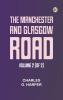 The Manchester and Glasgow Road Volume 2 (of 2)