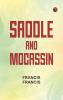 Saddle and Mocassin