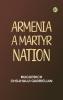 Armenia a martyr nation