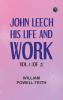 John Leech His Life and Work. Vol. 1 [of 2]