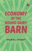 Economy of the Round Dairy Barn