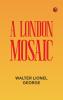 A London Mosaic