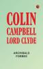 Colin Campbell Lord Clyde