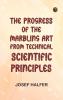 The Progress of the Marbling Art from Technical Scientific Principles