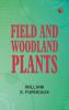 Field and Woodland Plants