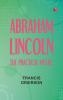 Abraham Lincoln: The Practical Mystic