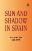 Sun and Shadow in Spain