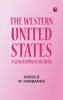 The Western United States: A Geographical Reader