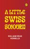 A Little Swiss Sojourn