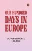 Our Hundred Days in Europe