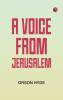 A Voice from Jerusalem
